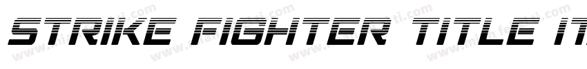 Strike Fighter Title Italic字体转换